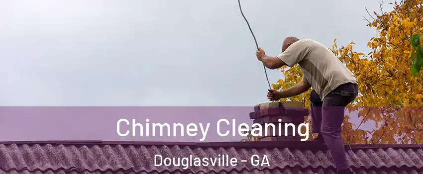  Chimney Cleaning Douglasville - GA