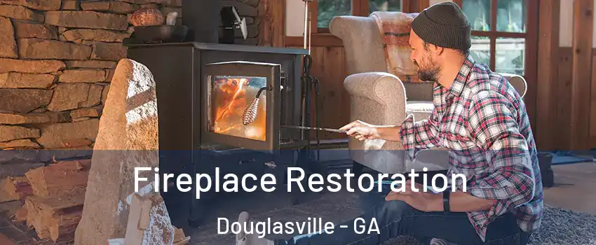  Fireplace Restoration Douglasville - GA
