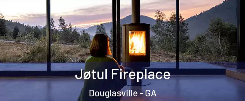 Jøtul Fireplace Douglasville - GA